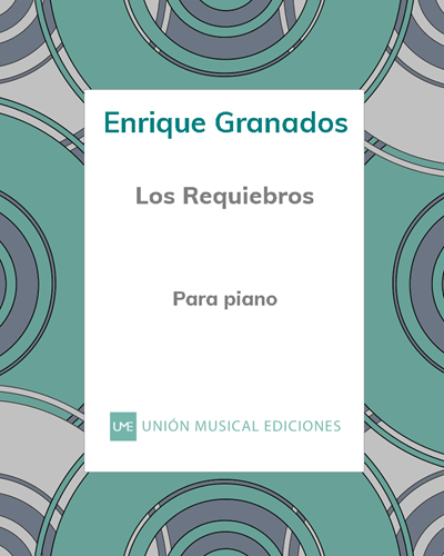 Los Requiebros (No. 1 from 'Los Majos Enamorados') — 格拉纳多斯
