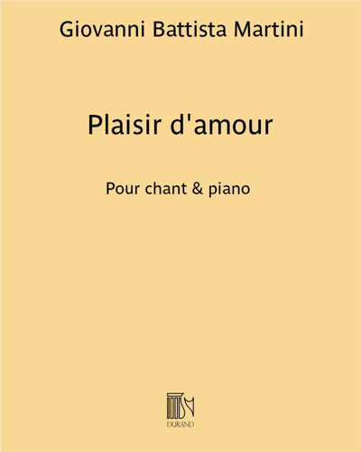 Plaisir d'amour — Giovanni Battista Martini