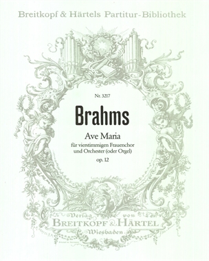 Ave Maria, op. 12 — 勃拉姆斯