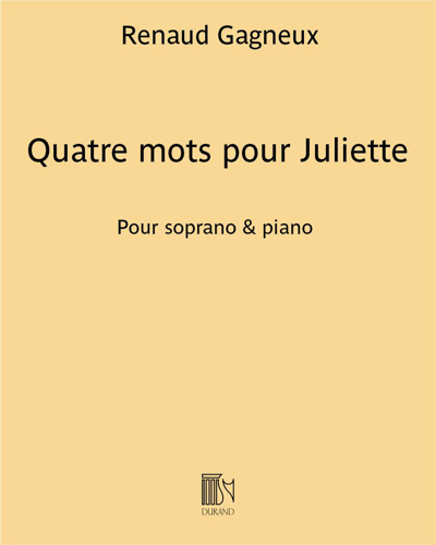 Quatre mots pour Juliette — Renaud Gagneux