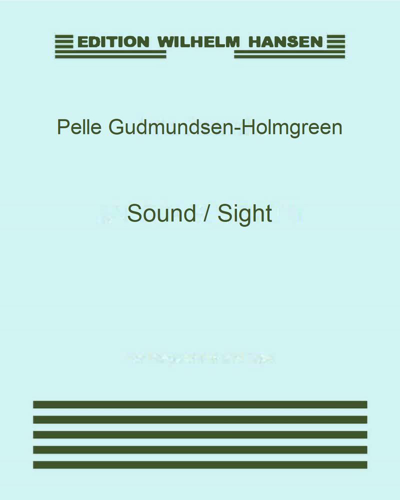 Sound / Sight — Pelle Gudmundsen-Holmgreen