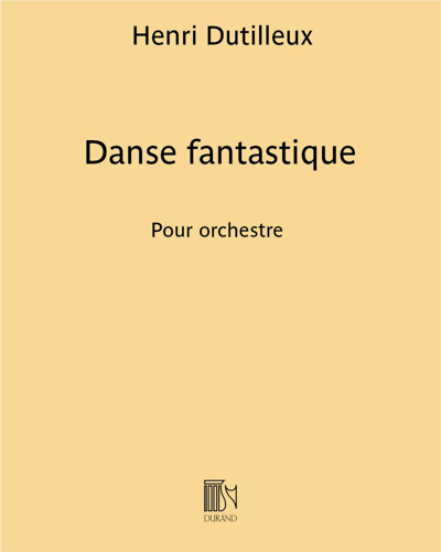 Danse fantastique — 迪蒂耶