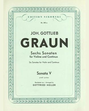 Six Sonatas for Violin and Continuo — 约翰·戈特利布·格劳恩