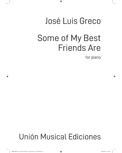 Some of My Best Friends Are — Jose-Luis Greco