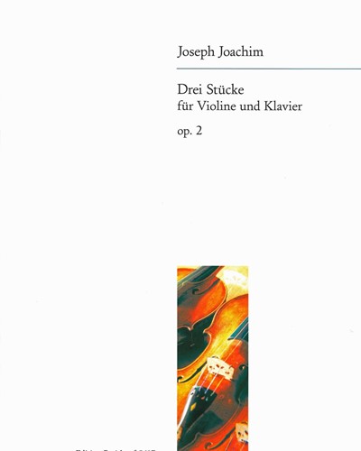 Three Pieces, op. 2 — 约瑟夫·约阿希姆