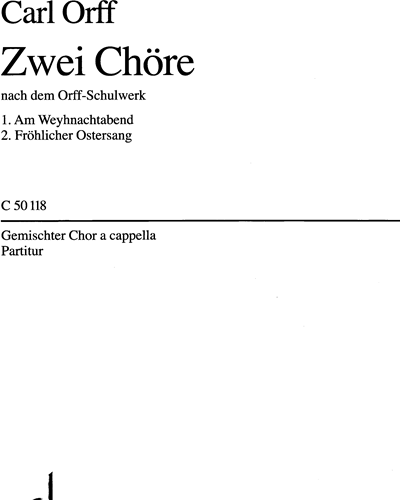 Zwei Chöre — Carl Orff