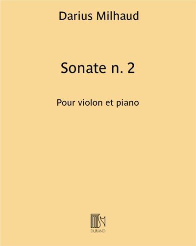 Sonate n. 2 pour violon et piano — Darius Milhaud