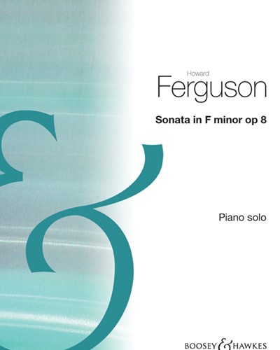 Sonata for Piano, op. 8 — Howard Ferguson