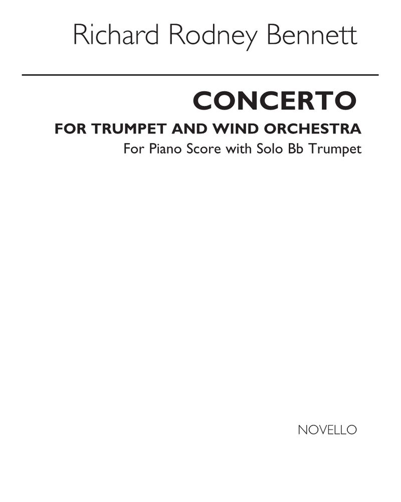 Concerto for Trumpet and Wind Orchestra — 理查德·罗德尼·贝内特