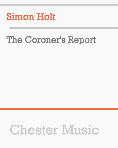The Coroner's Report — Simon Holt