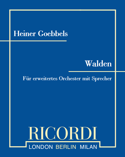 Walden - Für erweitertes Orchester mit Sprecher — Heiner Goebbels