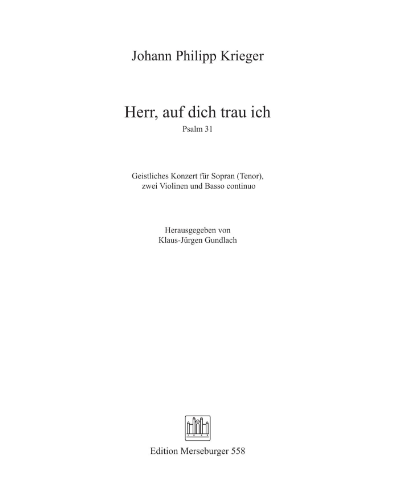 Psalm 31: 'Herr, auf dich trau ich' — Johann Philipp Krieger