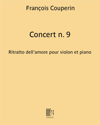 Concerto No. 9 'Portrait of Love' for Violin and Piano — François Couperin
