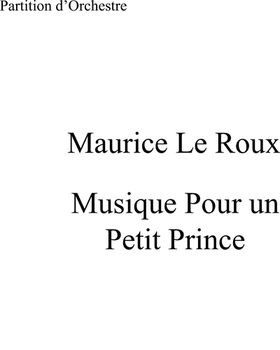 Musique pour un petit prince — Xavier Leroux