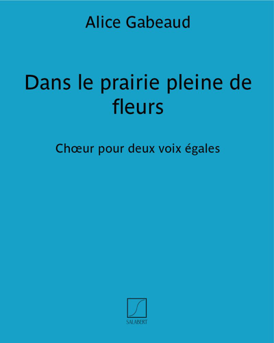 Dans le prairie pleine de fleurs — Alice Gabeaud