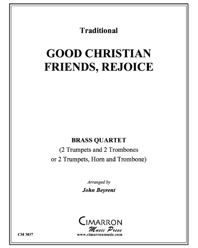 Good Christian Friends, Rejoice — 传统