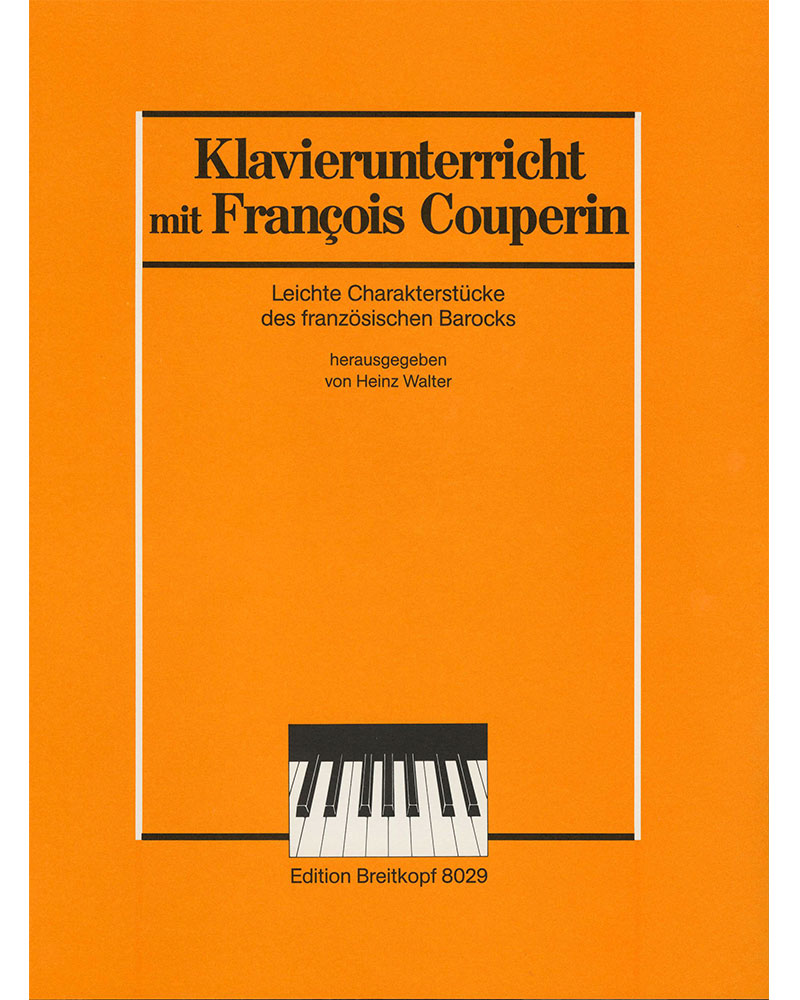 Leichte Charakterstücke des französischen Barock — 库普兰