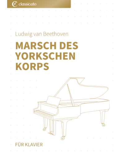 Marsch des Yorkschen Korps, WoO 18, Hess 99 — 贝多芬