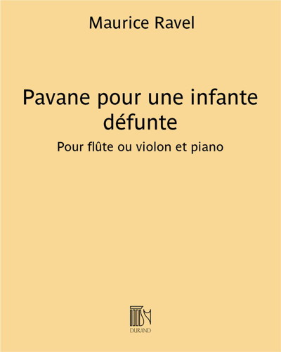 Pavane pour une infante défunte — 拉威尔