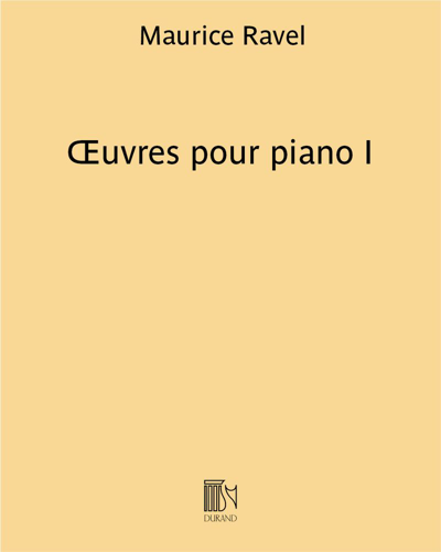 Œuvres pour piano I — 拉威尔