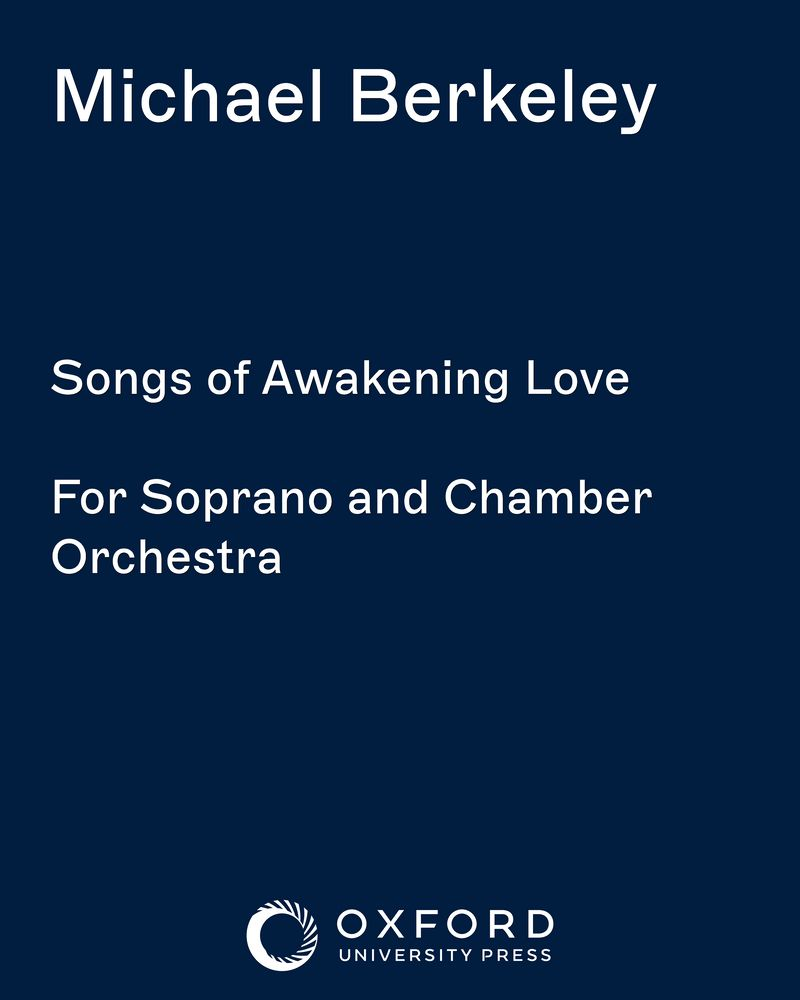 Songs of Awakening Love — Michael Berkeley
