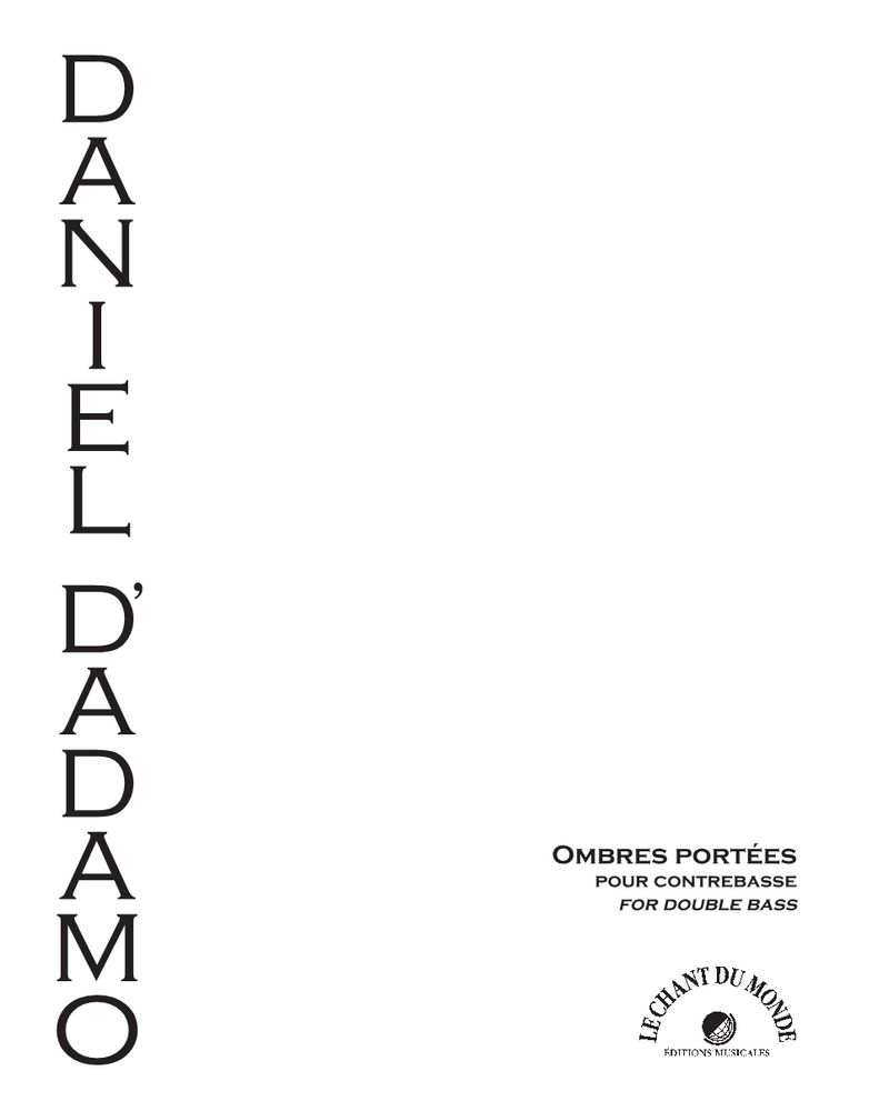 Ombres Portées — Daniel D'Adamo