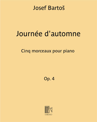 Journée d'automne Op. 4 — Josef Bartoš