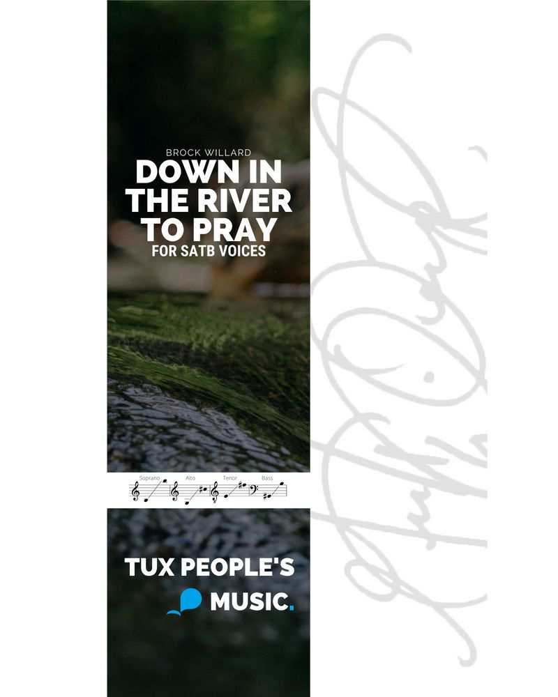 Down in the River to Pray — Brock Willard