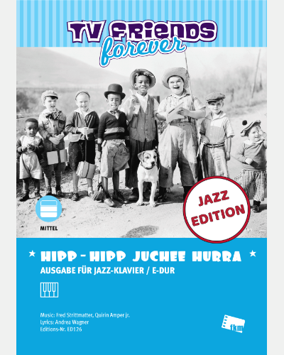 Hipp - Hipp Juchee Hurra — Fred Strittmatter