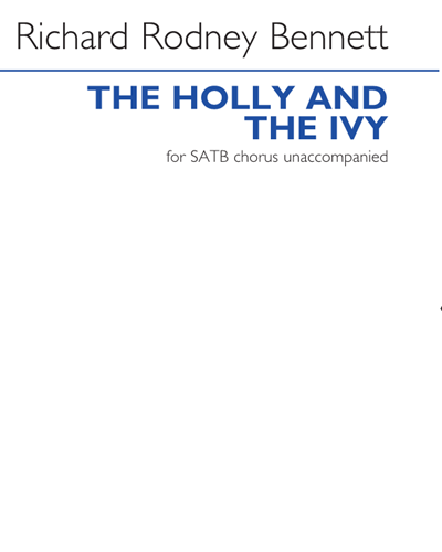 The Holly and the Ivy — 理查德·罗德尼·贝内特