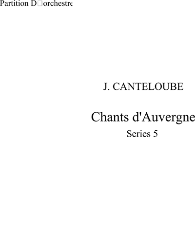 Chants d'Auvergne, Series 5 (complete) — 约瑟夫·康特卢布