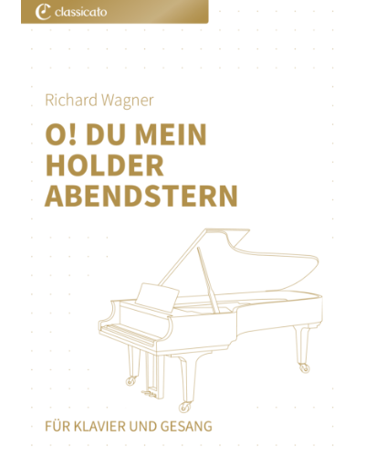 O! du mein holder Abendstern (Aria from 'Tannhäuser und der Sängerkrieg auf Wartburg') — 瓦格纳
