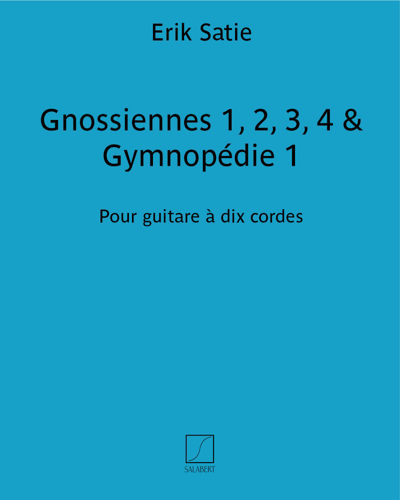 Gnossiennes 1, 2, 3, 4 & Gymnopédie 1 — 萨蒂