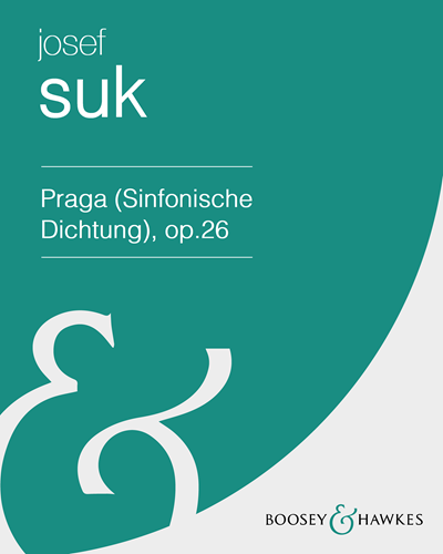 Praga (Sinfonische Dichtung), op.26 — 约瑟夫·苏克