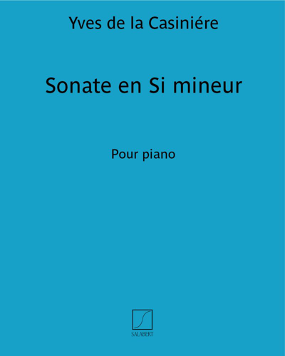 Sonata in B minor — Yves de la Casinière