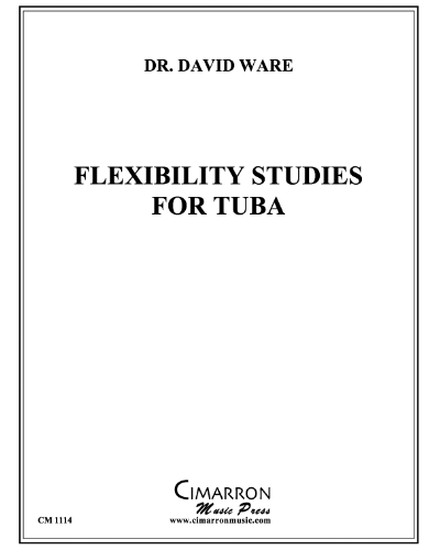 Flexibility Studies for Tuba — Ware, David