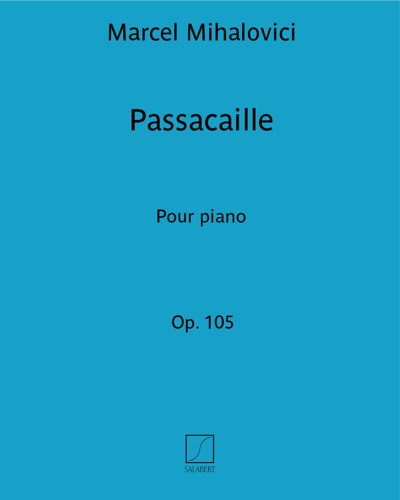 Passacaille, op. 105 — Marcel Mihalovici