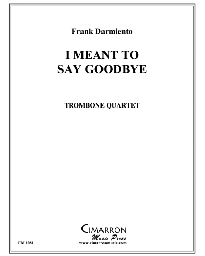 I Meant to Say Goodbye — Frank Darmiento