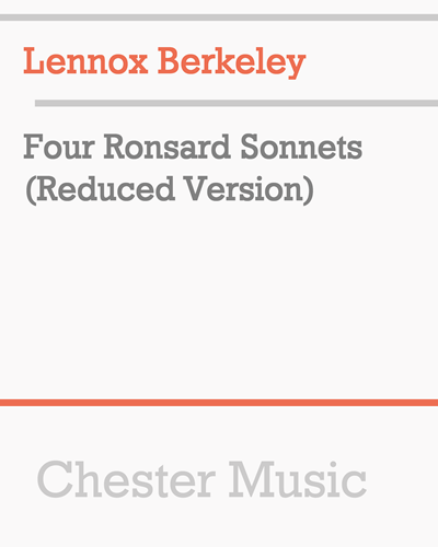 Four Ronsard Sonnets, op. 62 — 伦诺克斯·伯克利