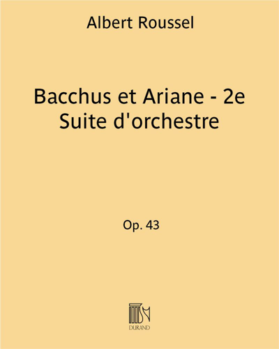 Bacchus et Ariane, Suite No. 2, op. 43 — 鲁塞尔