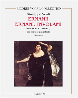 Ernani! Ernani, involami (from 'Ernani') — Giuseppe Verdi