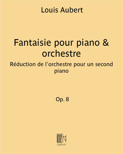 Fantaisie, op. 8 — Louis Aubert