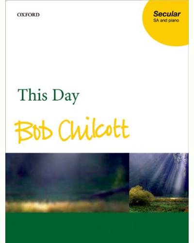 This Day — Bob Chilcott