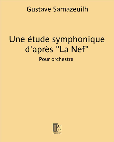Une étude symphonique d'après "La Nef" — Gustave Samazeuilh