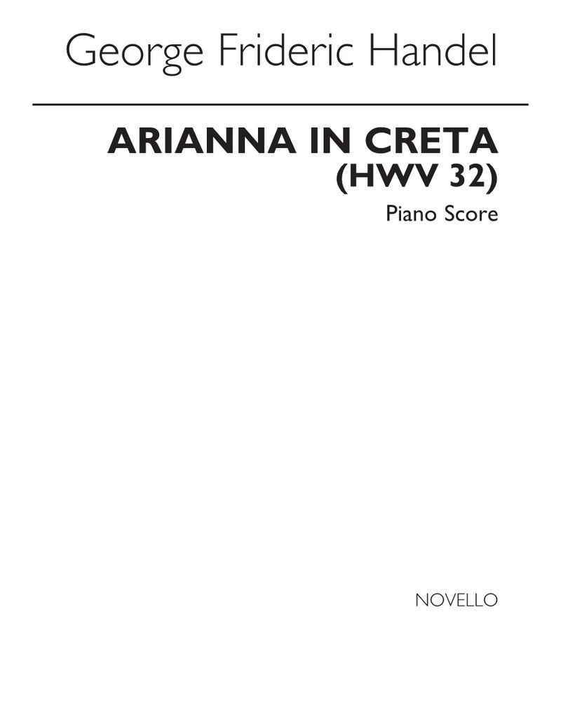 Arianna in Creta, HWV 32 — George Frideric Handel