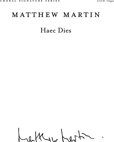 Haec Dies (This Is The Day Which The Lord Has Made) — Matthew Martin