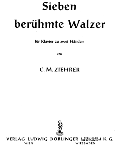 Seven Famous Waltzes — Carl Michael Zeihrer