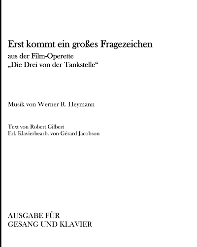 Erst kommt ein großes Fragezeichen — Werner Richard Heymann