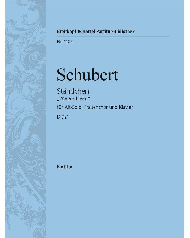 Ständchen, D 921 [op. posth. 135, Second Version] — 舒伯特