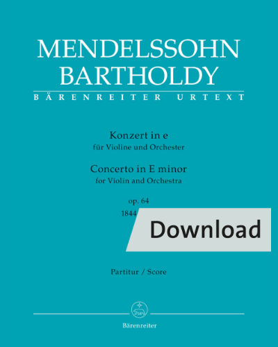 Concerto for Violin and Orchestra in E minor, op. 64 — Felix Mendelssohn Bartholdy